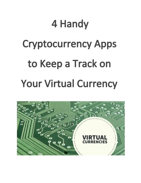 4 Handy Cryptocurrency Apps to Keep a Track on Your Virtual Currency