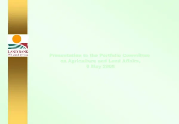 Presentation to the Portfolio Committee on Agriculture and Land Affairs, 6 May 2008