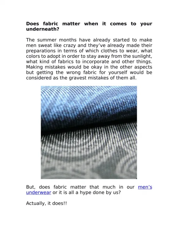 Does fabric matter when it comes to your underneath?