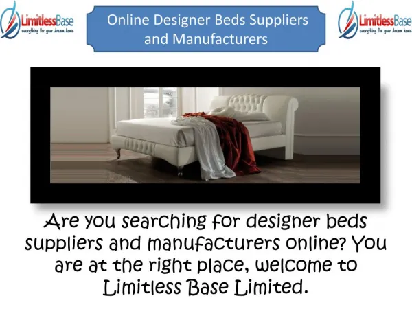 Comfortable Designer Beds Online by Limitless Base Limited