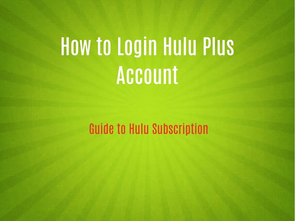 how to login hulu plus how to login hulu plus