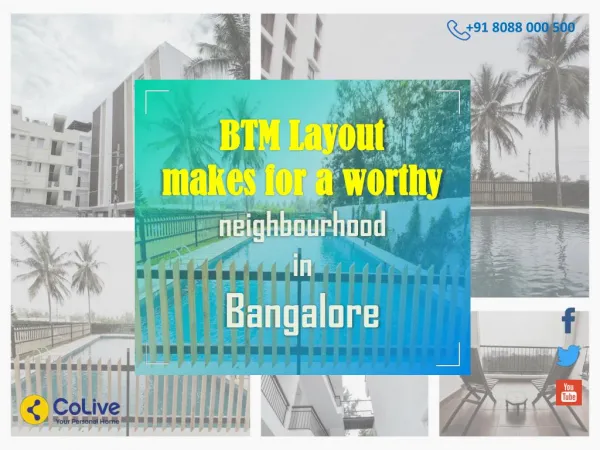 BTM Layout makes for a worthy neighbourhood in Bangalore