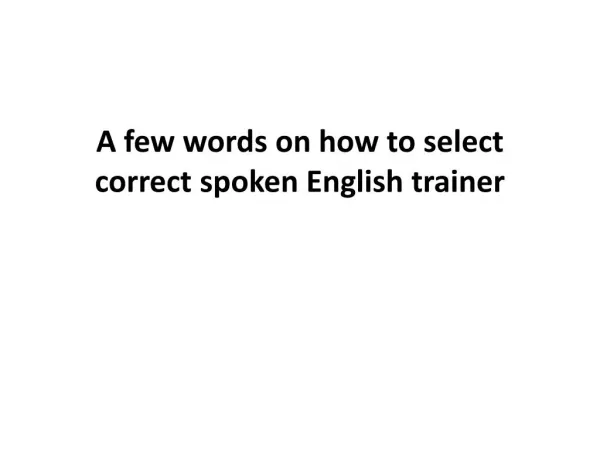How To Select Correct Spoken English Trainer