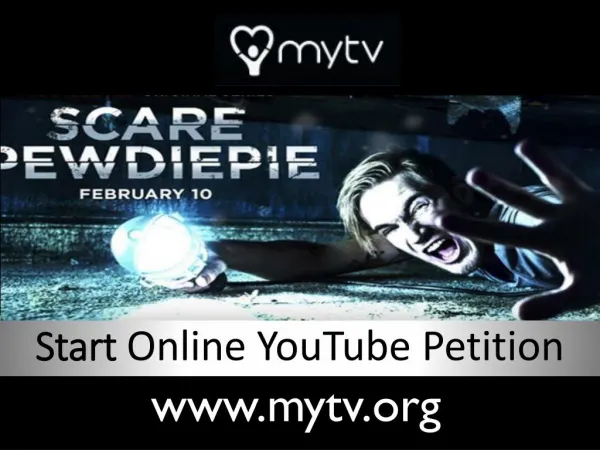 Online YouTube Petition - MyTV