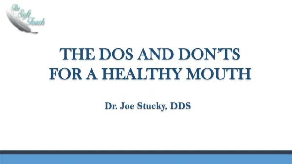 The DO's and DONT's for Healthy Mouth