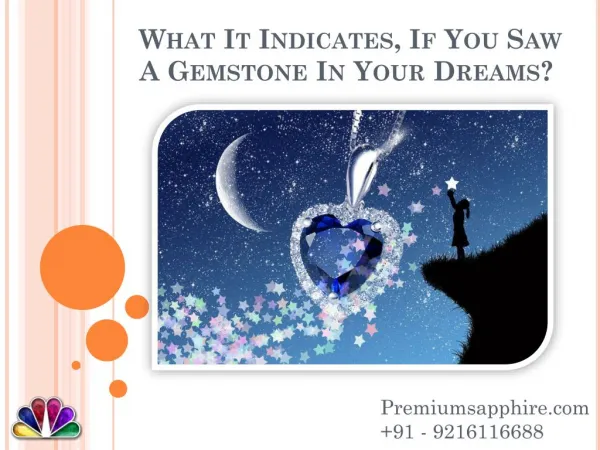 What It Indicates, If You Saw A Gemstone In Your Dream