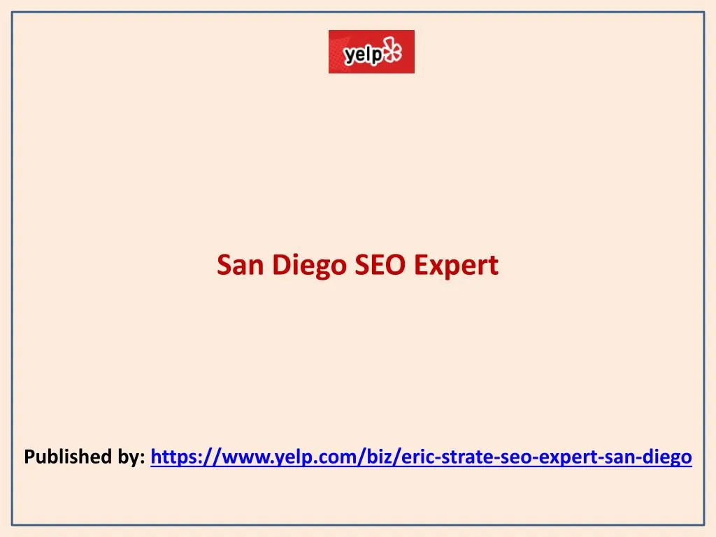 san diego seo expert published by https www yelp com biz eric strate seo expert san diego