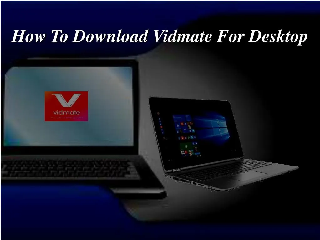 how to download vidmate for desktop
