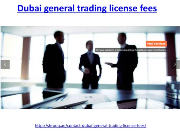What is the dubai general trading license fees