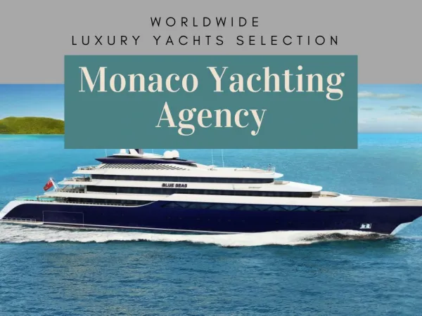 Sailing and Yachting - Monaco Yachting Agency