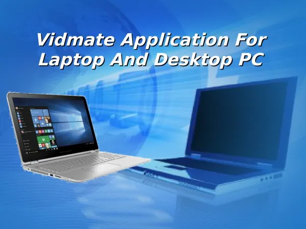 Vidmate Application For Laptop And Desktop PC