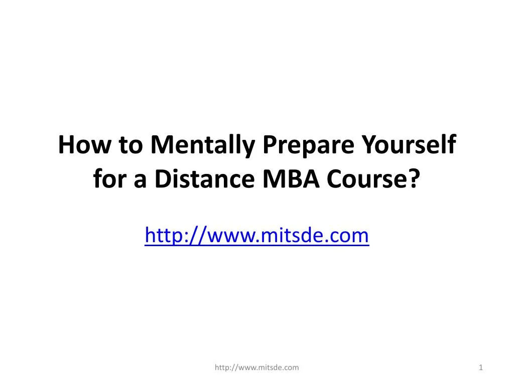 how to mentally prepare yourself for a distance mba course