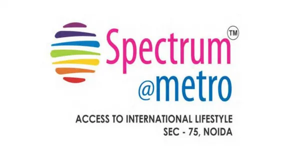 Retail Shops in Noida- Spectrum@ metro
