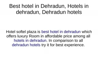 Best hotel in Dehradun, Hotels in dehradun, Dehradun hotels