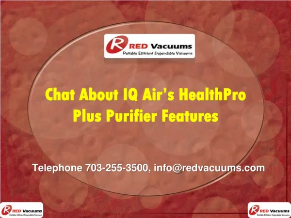 Chat About IQ Air HealthPro Plus Purifier Features