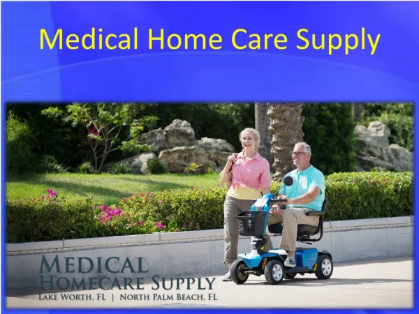 Medical Home Care Supply