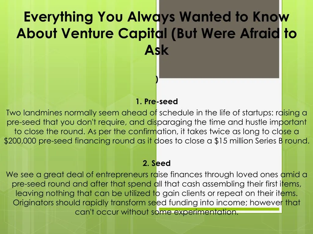 everything you always wanted to know about venture capital but were afraid to ask