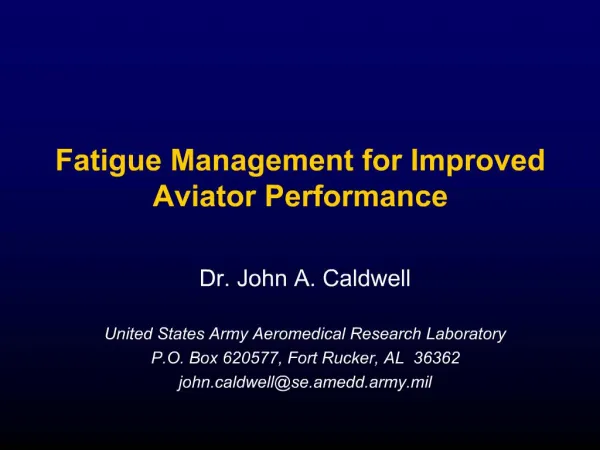 Fatigue Management for Improved Aviator Performance