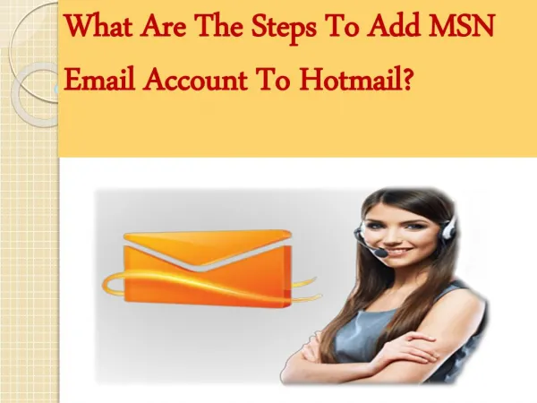What Are The Steps To Add MSN Email Account To Hotmail?