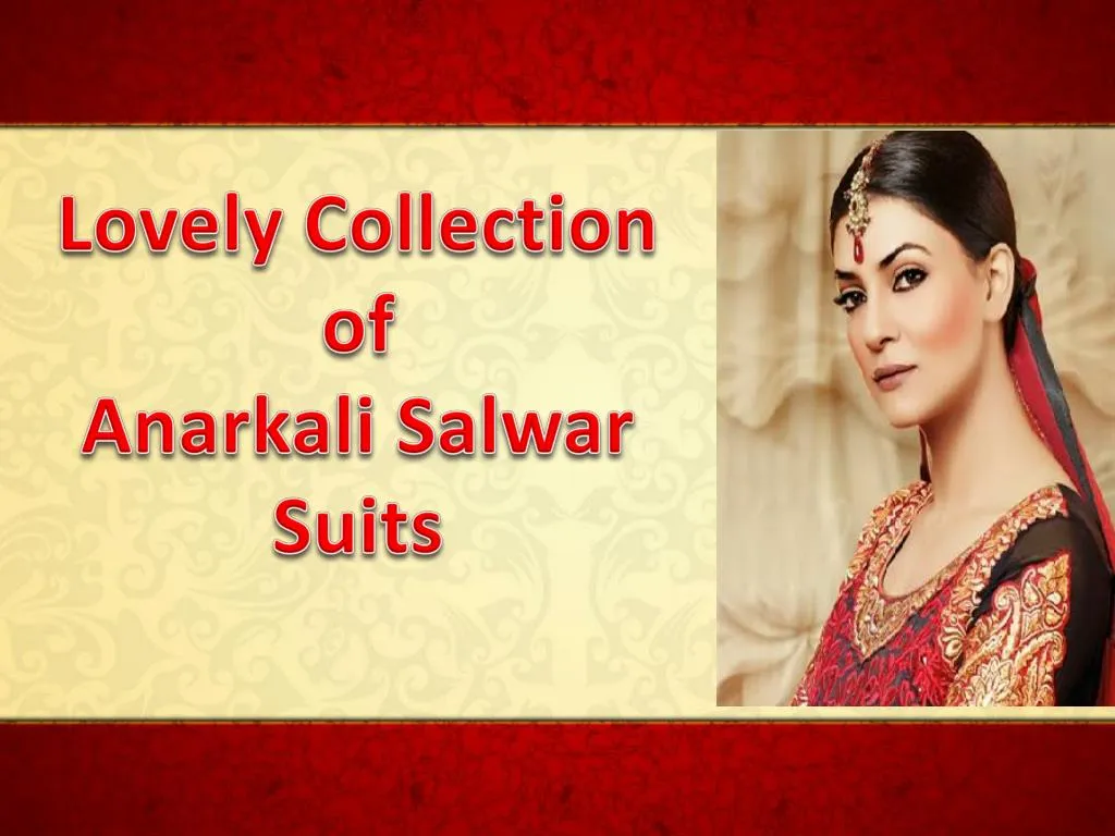 lovely collection of anarkali salwar suits