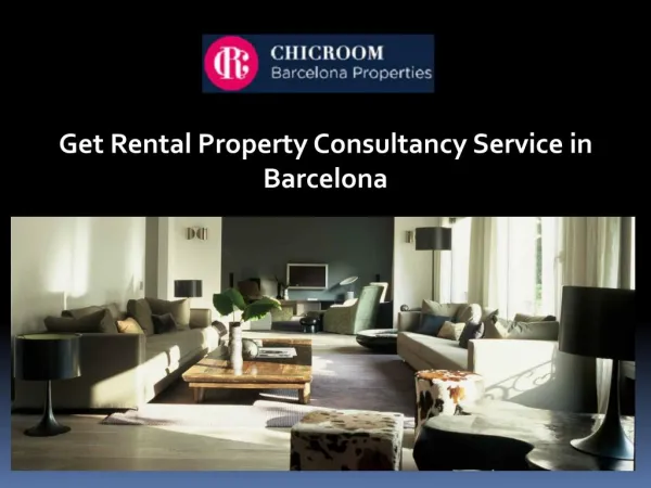 Get Rental Property Consultancy Service in Barcelona