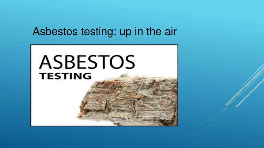 asbestos testing up in the air