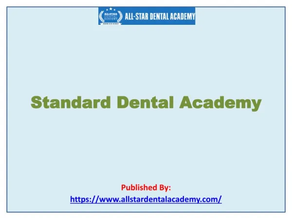 Standard Dental Academy