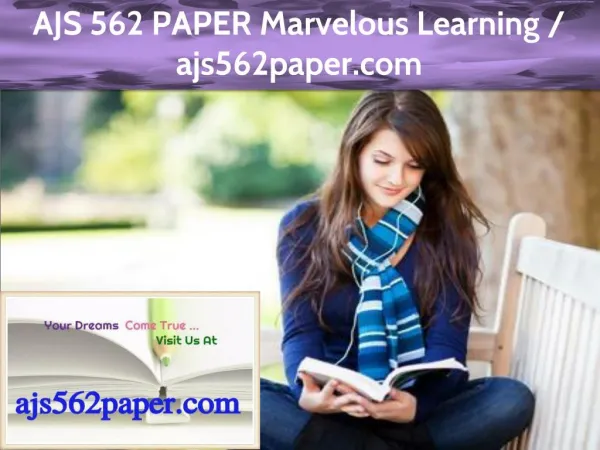 AJS 562 PAPER Marvelous Learning / ajs562paper.com