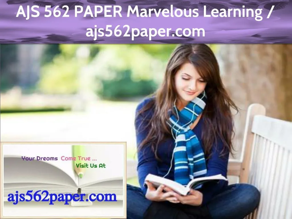ajs 562 paper marvelous learning ajs562paper com