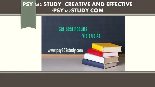 PSY 362 STUDY Creative and Effective /psy362study.com