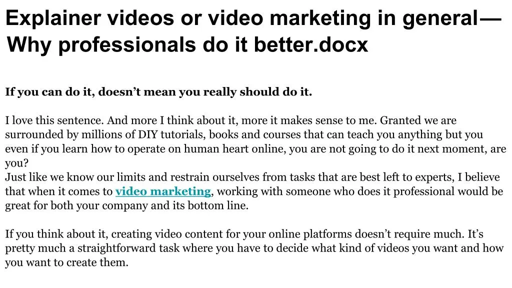 explainer videos or video marketing in general