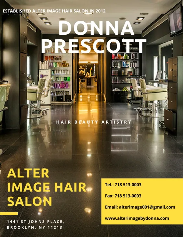 Donna Prescott established Alter Image Hair Salon in 2012