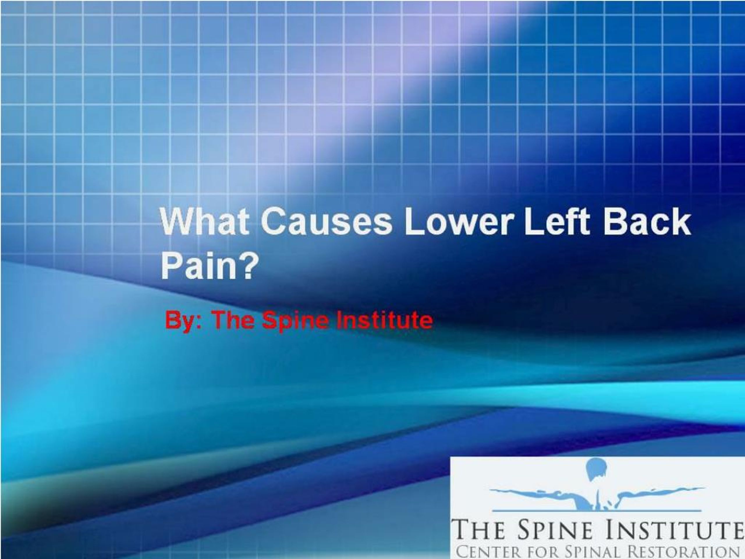 PPT - What Causes Lower Left Back Pain? PowerPoint Presentation, free ...