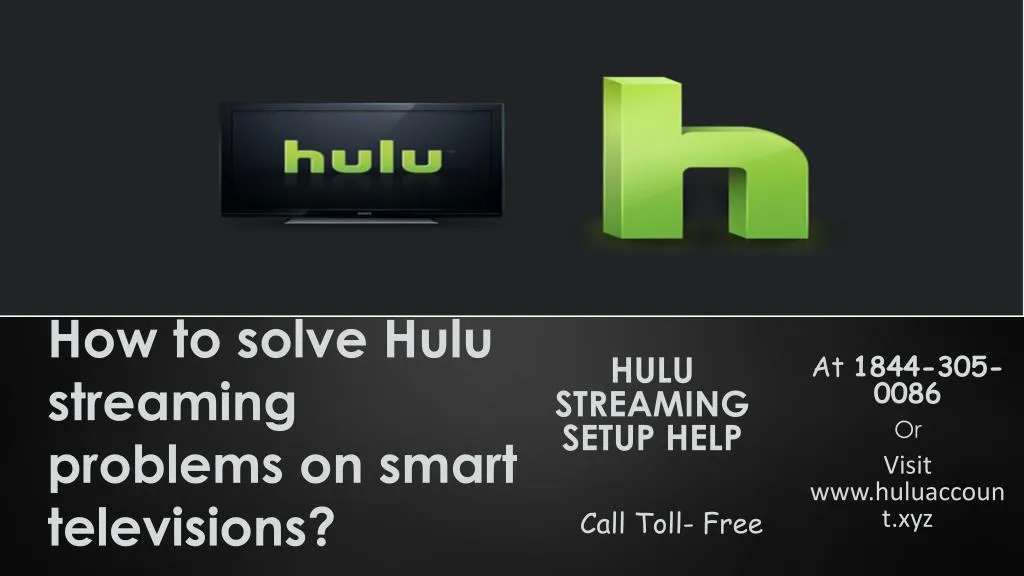 how to solve hulu streaming problems on smart televisions