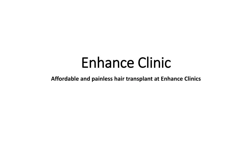 enhance clinic