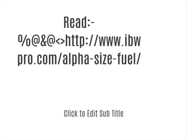 ibwpro.com/alpha-size-fuel