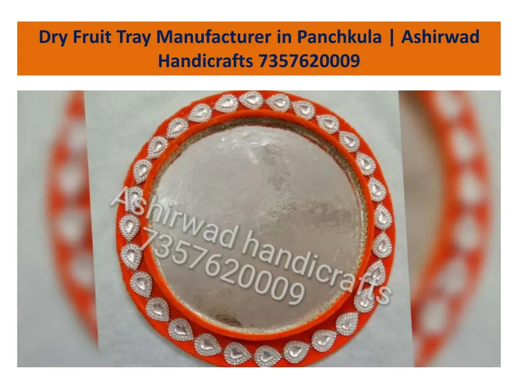 dry fruit tray manufacturer in panchkula ashirwad