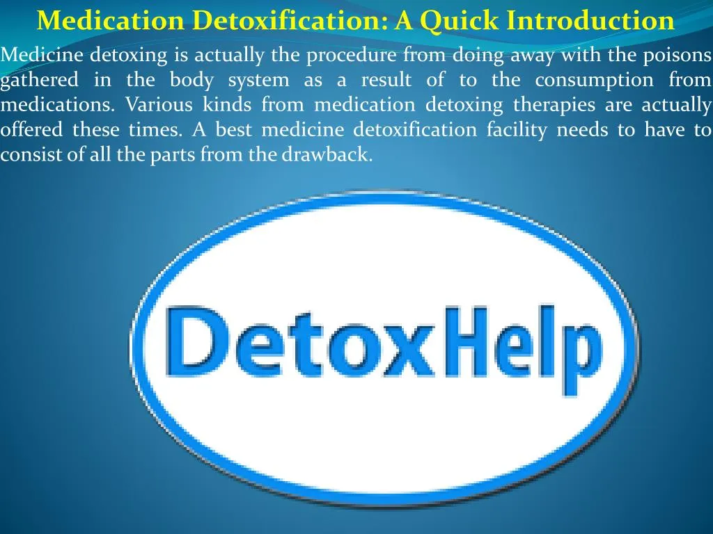 medication detoxification a quick introduction