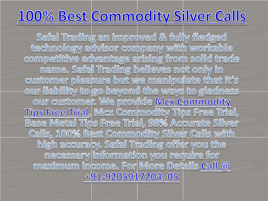 100 best commodity silver calls