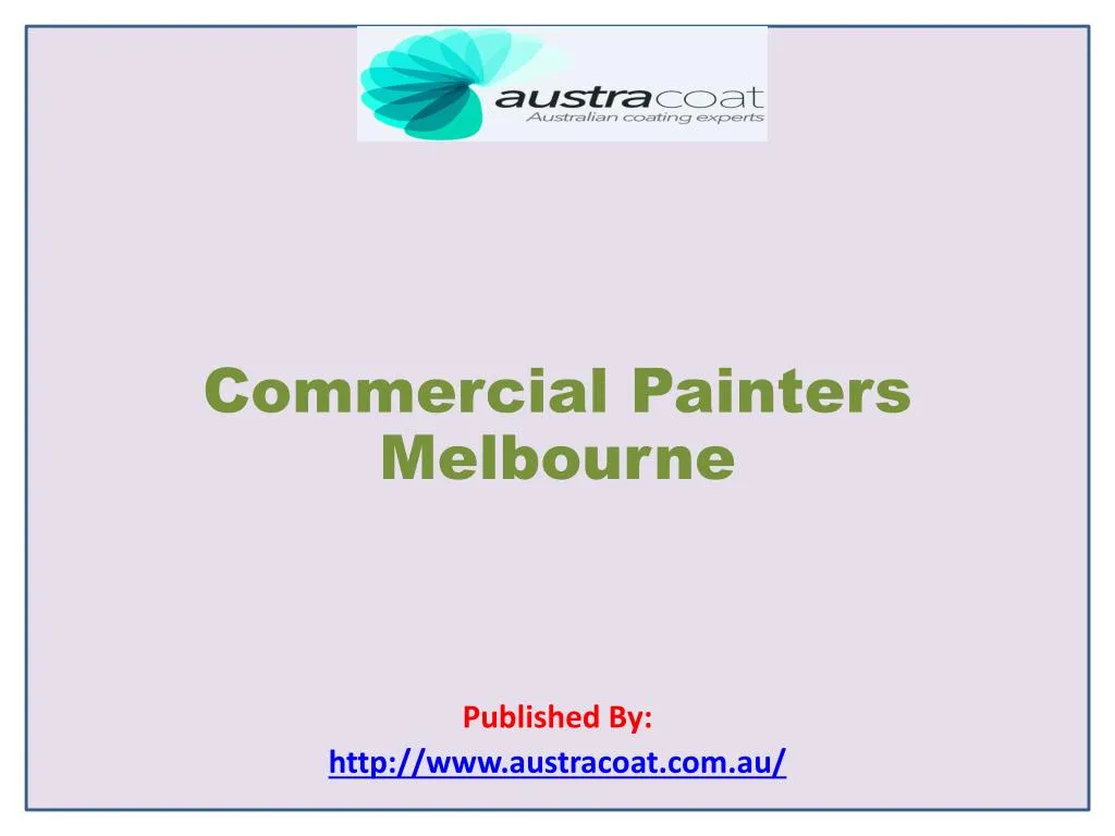 commercial painters melbourne published by http www austracoat com au