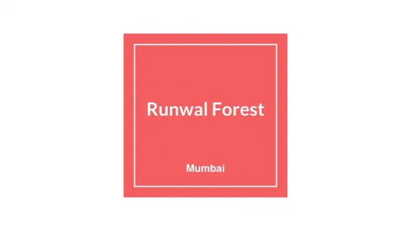 Runwal Forest Price List and Payment Plans