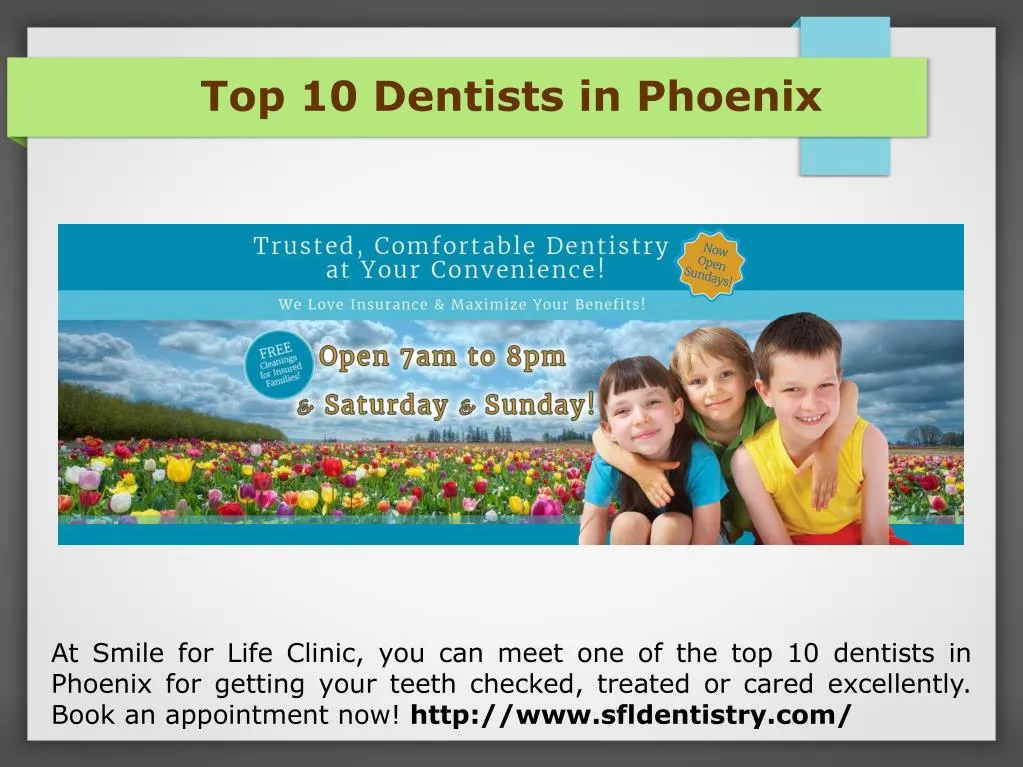top 10 dentists in phoenix