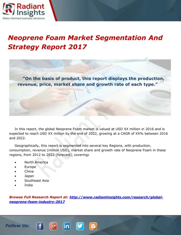 Neoprene Foam Market Segmentation And Strategy Report 2017