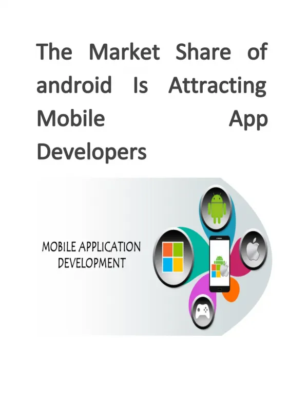 The Market Share of android Is Attracting Mobile App Developers