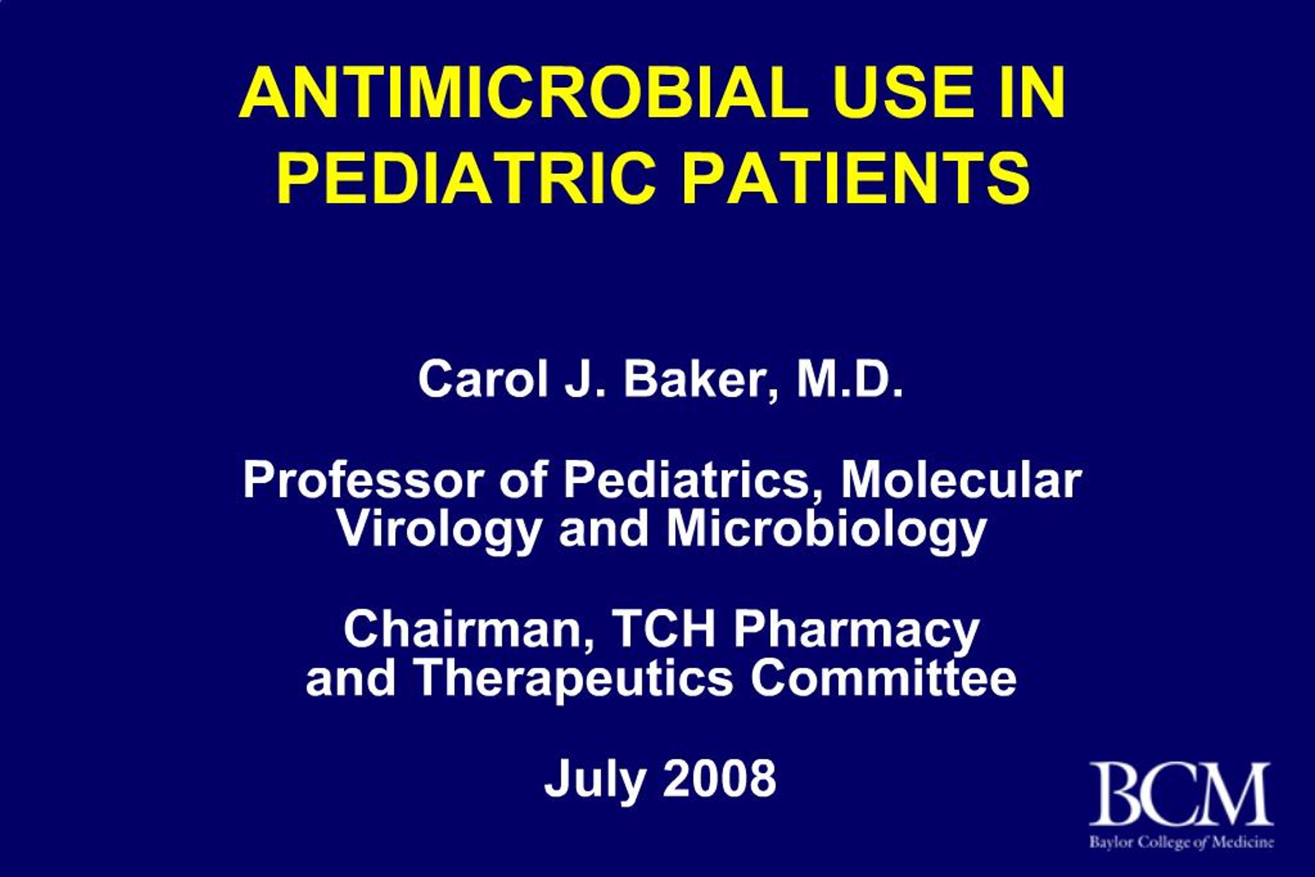 PPT - ANTIMICROBIAL USE IN PEDIATRIC PATIENTS PowerPoint Presentation ...