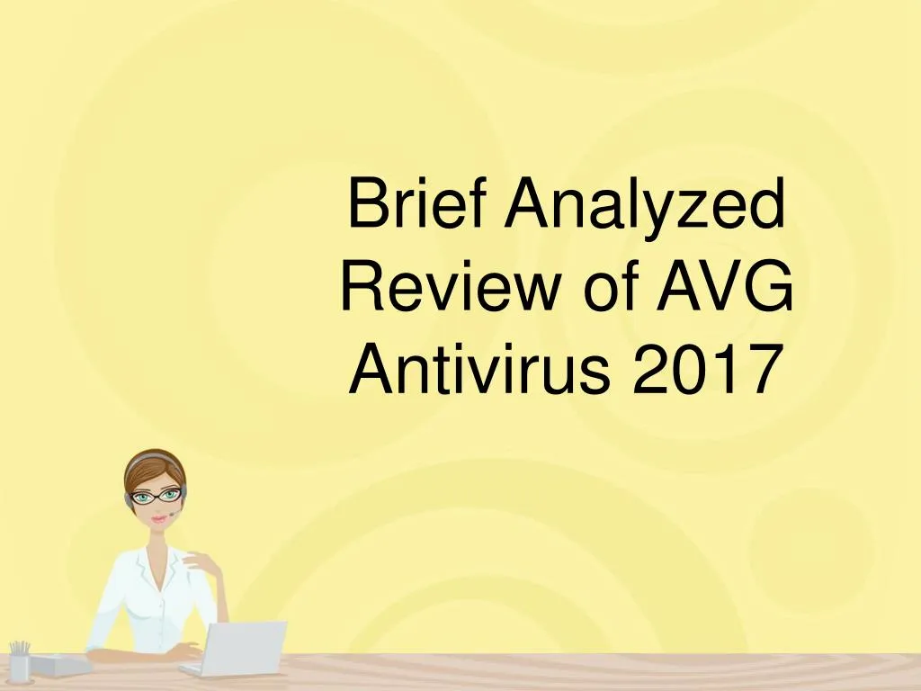 brief analyzed review of avg antivirus 2017