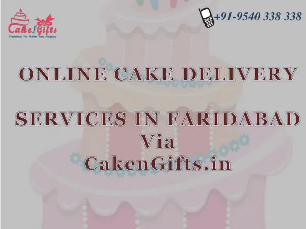 Online cake delivery services in Faridabad