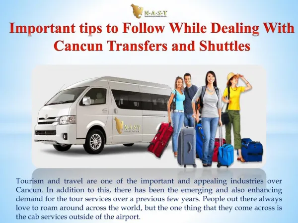 Important tips to Follow While Dealing With Cancun Transfers and Shuttles