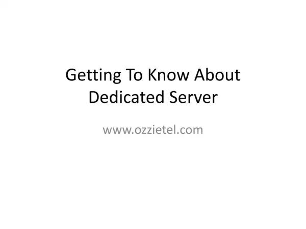 Getting To Know Dedicated Server