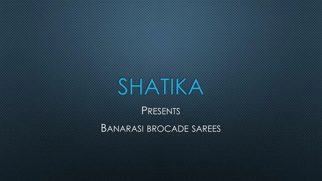 shatika